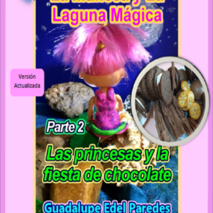 La-Muneca-y-La-Laguna-Magica-parte-2